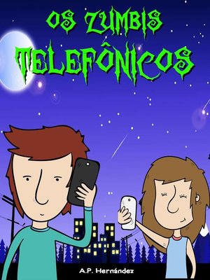 cover image of Os Zumbis Telefônicos